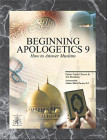 Beginning Apologetics 9 How to Answer Muslims
