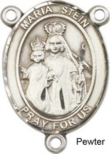 Maria Stein Rosary Centerpiece Sterling Silver or Pewter [BLCR0297]