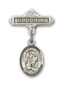 Pin Badge with St. Martin of Tours Charm and Godchild Badge Pin [BLBP1286]