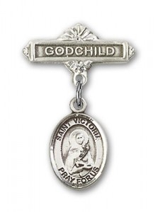 Pin Badge with St. Victoria Charm and Godchild Badge Pin [BLBP1650]