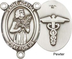 St. Agatha Nurse Rosary Centerpiece Sterling Silver or Pewter [BLCR0174]