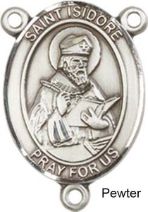 St. Isidore of Seville Rosary Centerpiece Sterling Silver or Pewter [BLCR0219]