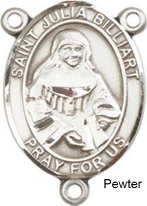 St. Julia Billiart Rosary Centerpiece Sterling Silver or Pewter [BLCR0365]