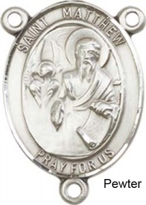 St. Matthew the Apostle Rosary Centerpiece Sterling Silver or Pewter [BLCR0242]
