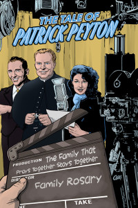 The Tale of Patrick Peyton [VC004]